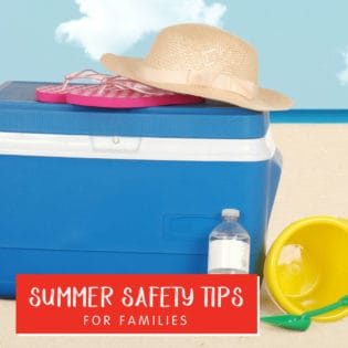 Summer Safety Tips for Families