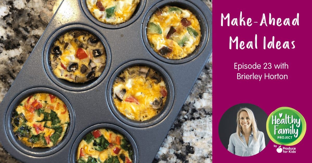 Episode 23: Make-Ahead Meal Ideas podcast 