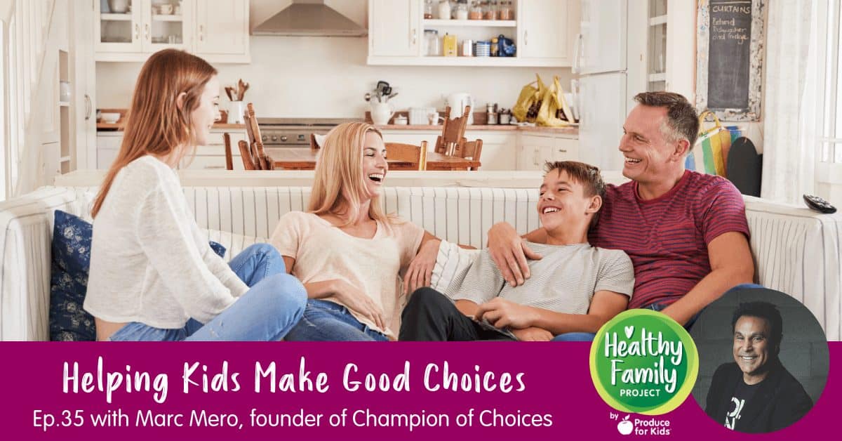 helping kids make good choices podcast