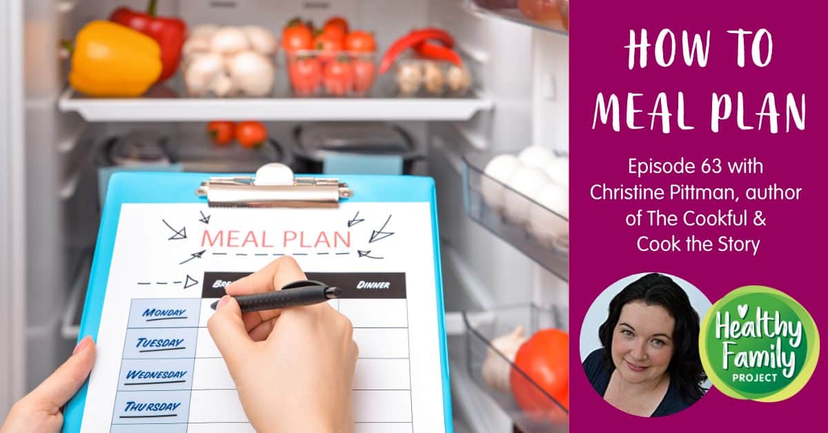Meal Planning tips for the podcast episode 63 