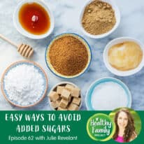 Episode 62: Easy Ways To Avoid Added Sugars