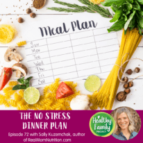 Episode 72: How To Create A No Stress Dinner Plan